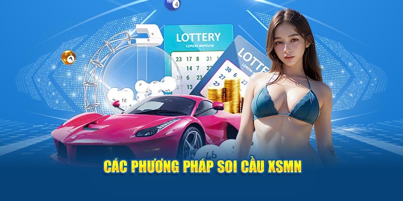 Các cách thức để soi cầu XSMN